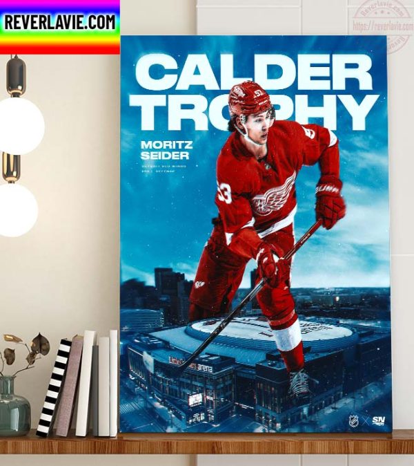 NHL Awards Detroit Red Wings Moritz Seider Is The 2022 Calder Trophy Winner Home Decor Poster Canvas