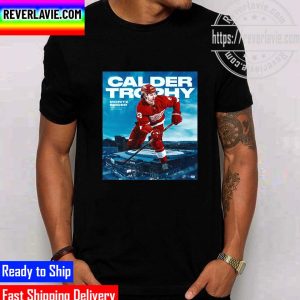 NHL Awards Detroit Red Wings Moritz Seider Is The 2022 Calder Trophy Winner Unisex T-Shirt