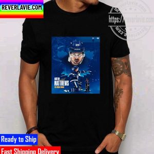 NHL Awards Toronto Maple Leafs Auston Matthews Is The 2022 Ted Lindsay Award Winner Unisex T-Shirt