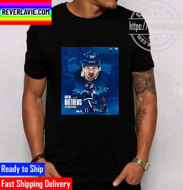 NHL Awards Toronto Maple Leafs Auston Matthews Is The 2022 Ted Lindsay Award Winner Unisex T-Shirt