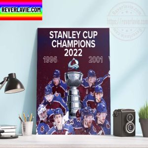 NHL Colorado Avalanche Champions 2021-2022 Stanley Cup Champions The 21-Year Wait Home Decor Poster Canvas