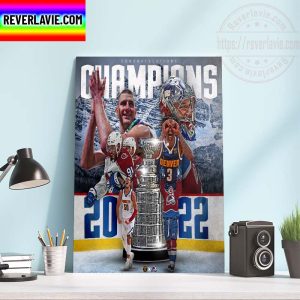 NHL Colorado Avalanche Champs 2022 Stanley Cup Champions Home Decor Poster Canvas