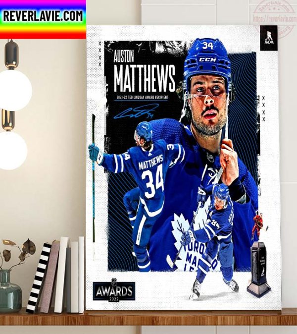 NHLPA Toronto Maple Leafs Congratulations Auston Matthews 2021-22 Ted Lindsay Award Recipient Home Decor Poster Canvas