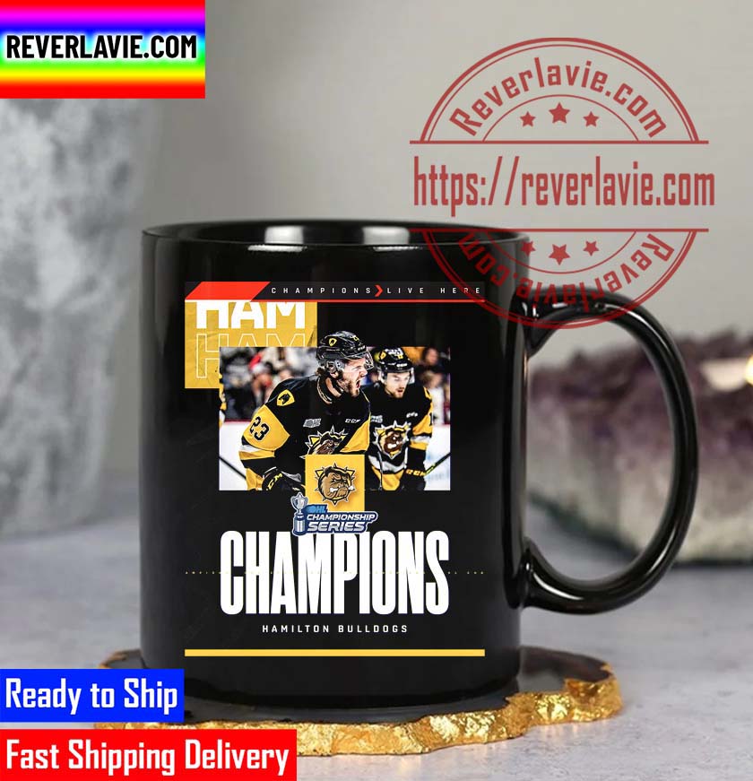 OHL 2022 Ontario Hockey League Champions Hamilton Bulldogs Champions And To The Memorial Cup Classic Coffee Mug OHL 2022 Ontario Hockey League Champions Hamilton Bulldogs Champions And To The Memorial Cup Classic Coffee Mug