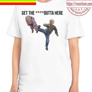 Official Biden Being Kicked Get The Fck Outta Here Unisex T-Shirt
