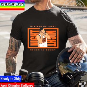 Official In Steph We Trust Night Night Curry Black Unisex T-Shirt