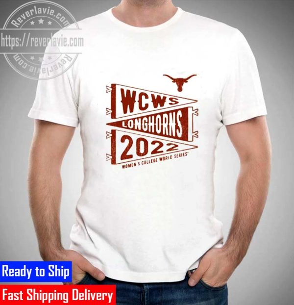 Official Texas Longhorns 2022 Ncaa Softball Womens College World Series T-Shirt
