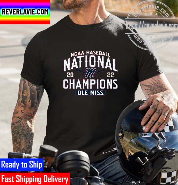 Ole Miss Rebels 2022 NCAA CWS Baseball Mens Bat Around National Champs Unisex T-Shirt