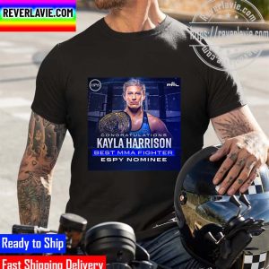 PFL MMA Congratulations Kayla Harrison 2022 Best MMA Fighter ESPY Nominee Unisex T-Shirt