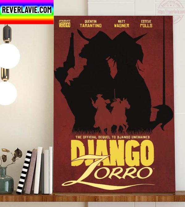 Quentin Tarantino DJANGO ZORRO The Official Sequel To Django Unchained Home Decor Poster Canvas