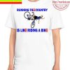 Running The Country Is Like Riding A Bike Funny Unisex T-Shirt