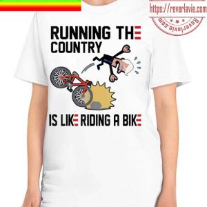 Running The Country Is Like Riding A Bike Joe Biden Falling Unisex T-Shirt