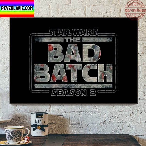 Star Wars The Bad Batch Season 2 Home Decor Poster Canvas