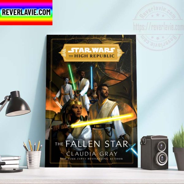 Star Wars The High Republic The Fallen Star Claudia Gray Home Decor Poster Canvas