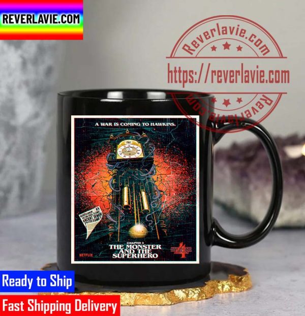 Stranger Things 4 Chapter 3 The Monster And The Superhero A War Is Coming To Hawkins Classic Coffee Mug