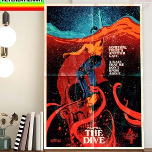 Stranger Things 4 Chapter 6 The Dive Somehow Theres Another Gate Home Decor Poster Canvas