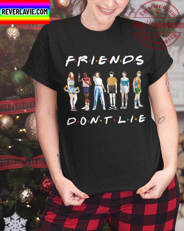 Stranger Things Friends Dont Lie Unisex T-Shirt