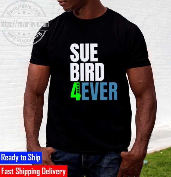 Sue Bird 4ever 2022 Unisex T-Shirt