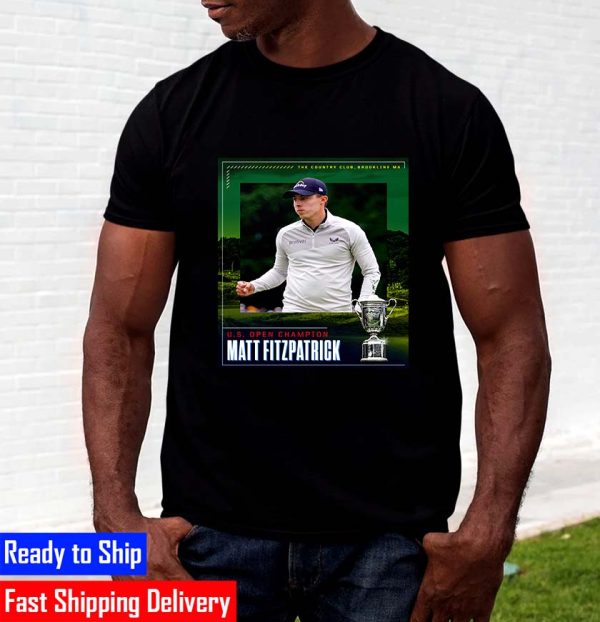 The US OPEN Champions Matt Fitzpatrick Wins And Claims His First Major Unisex T-Shirt