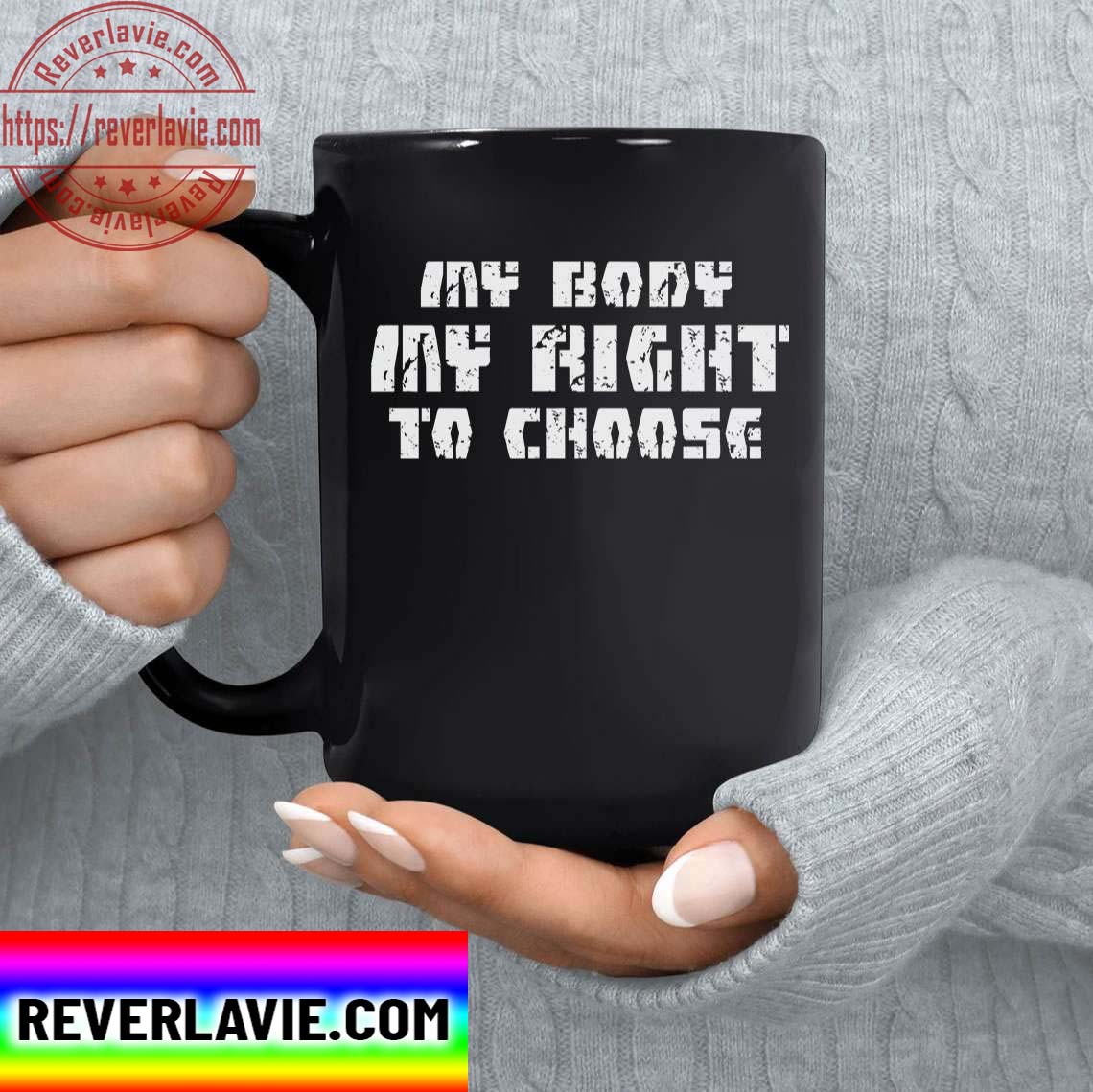 Trending My Body My Choice Mug My Body My Right To Choose Pro Choice Feminist Womens Rights Ceramic Coffee Mug Tea Cup Trending My Body My Choice Mug My Body My Right To Choose Pro Choice Feminist Womens Rights Ceramic Coffee Mug Tea Cup
