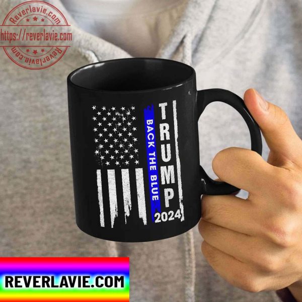 Trump Mug Trump 2024 Back The Blue American Flag Blue Line 4th Of July Ceramic Coffee Mug Tea Cup