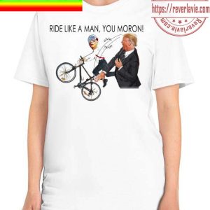 Trump Slap Biden Ride Like a Man You Moron Unisex T-Shirt
