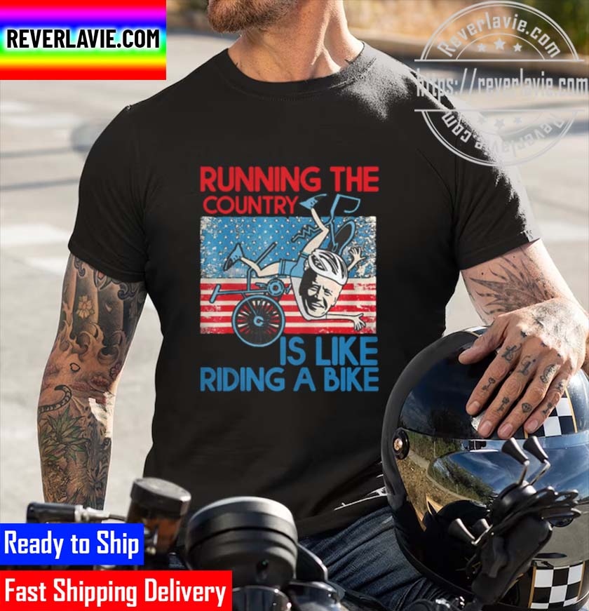 Vintage Running The Country Is Like Riding A Bike Joe Biden Unisex T-Shirt Vintage Running The Country Is Like Riding A Bike Joe Biden Unisex T-Shirt