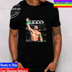 WWE John Cena Is The GOAT Unisex T-Shirt