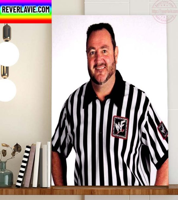 WWE Referee Tim White Has Passed Away RIP Tim White 1958-2022 Home Decor Poster Canvas