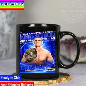 WWE Smack Down And Still Gunther The Intercontinental Champion The Ring General Style Coffee Mug