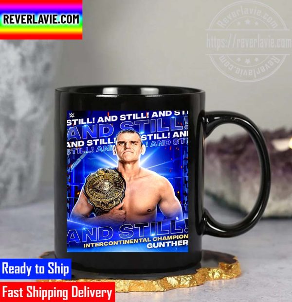 WWE Smack Down And Still Gunther The Intercontinental Champion The Ring General Style Coffee Mug