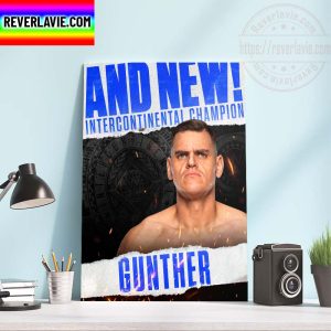 WWE Smack Down Gunther is New Intercontinental Champions Home Decor Poster Canvas