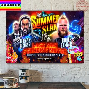 WWE Summer Slam Last Man Standing Match Undisputed Universal Championship Roman Reigns Brock Lesnar Home Decor Poster Canvas