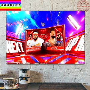 WWE Up Next On WWE Raw Angelo Dawkins vs Jey Uso Home Decor Poster Canvas
