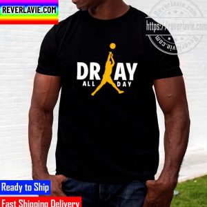 Warriors Dray All Day Shirt Draymond Unisex T-Shirt
