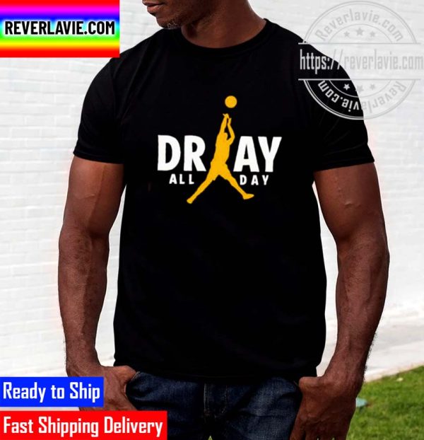Warriors Dray All Day Shirt Draymond Unisex T-Shirt