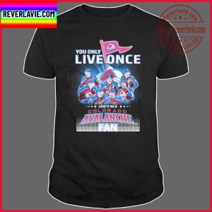 Western Conference Champions You Only Live Once Live It As A Colorado Avalanche Fan Signatures Unisex T-Shirt