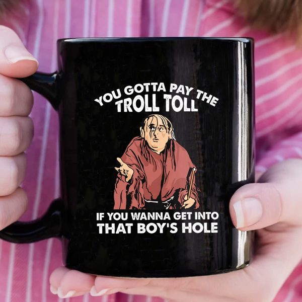 You Gotta Pay The Troll Toll Sunny In Philadelphia Coffee Mug