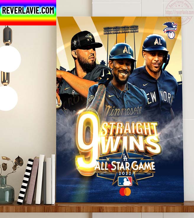 2022 All Star Game 9 Straight Wins American Weague Home Decor Poster Canvas 2022 All Star Game 9 Straight Wins American Weague Home Decor Poster Canvas