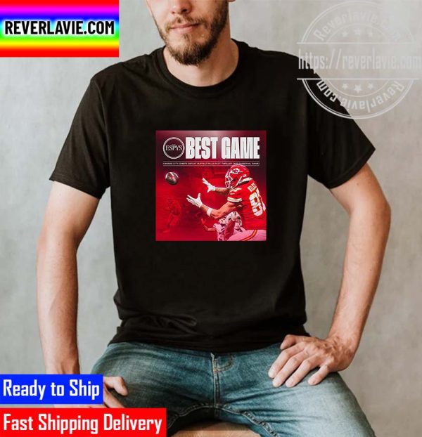 2022 ESPYS Awards Best Game Kansas City Chiefs Defeat Buffalo Bills Unisex T-Shirt