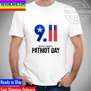 9.11 Never Forget Patriot Day Unisex T-Shirt