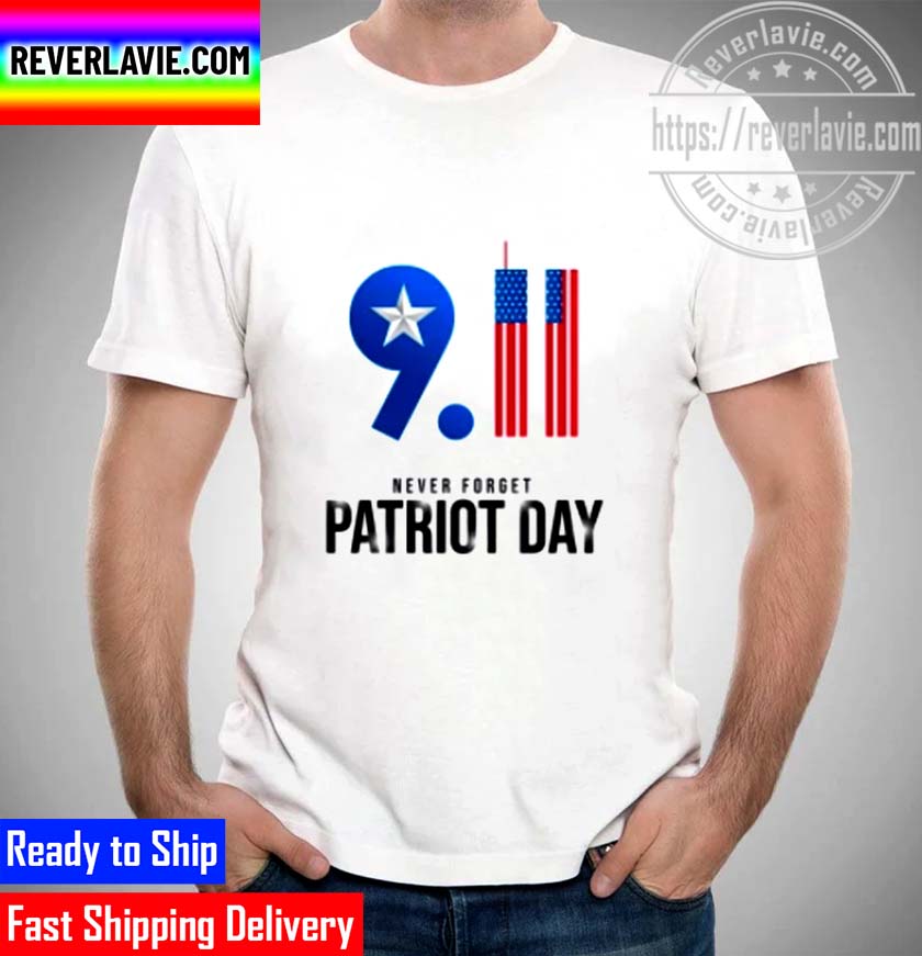 9.11 Never Forget Patriot Day Unisex T-Shirt 9.11 Never Forget Patriot Day Unisex T-Shirt