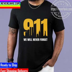 9.11 We Will Never Forget Patriot Day Unisex T-Shirt