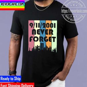 9.11.2001 Never Forget Patriot Day Unisex T-Shirt