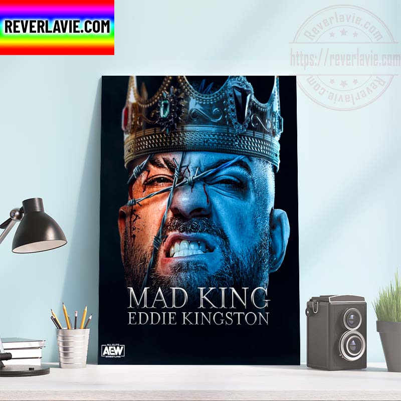AEW House Of The Dragon Mad King Eddie Kingston Home Decor Poster Canvas AEW House Of The Dragon Mad King Eddie Kingston Home Decor Poster Canvas
