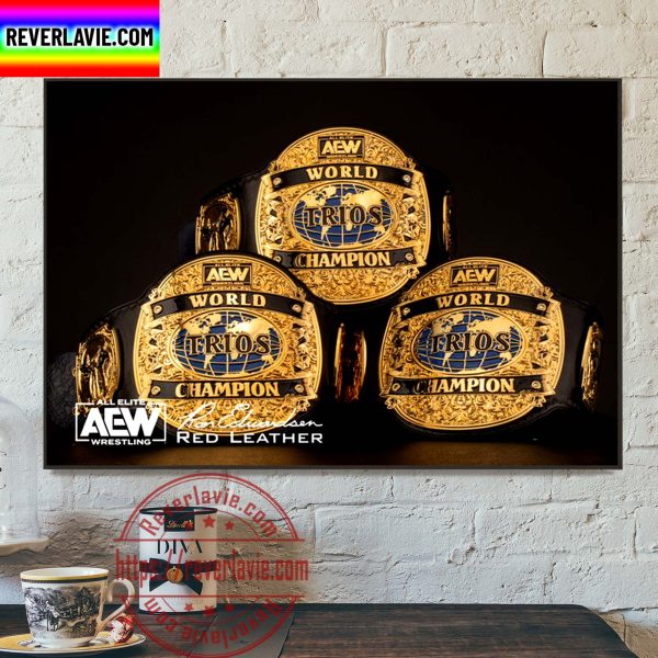 AEW World Trios Championship Belts Home Decor Poster Canvas