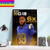 6X 99 Club Member Congratulations Aaron Donald Home Decor Poster Canvas