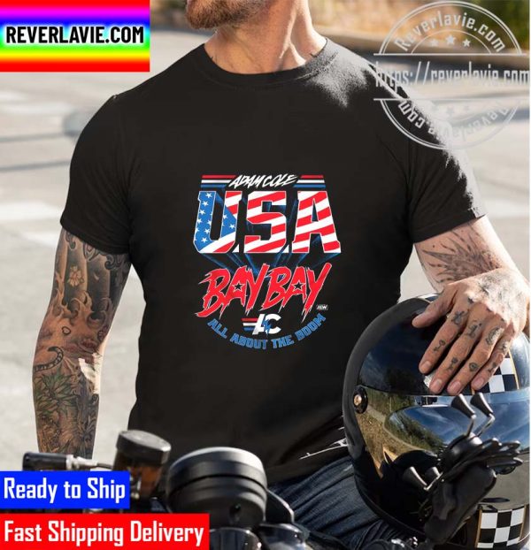 All Elite Wrestling Adam Cole USA BAY BAY All About The Boom Unisex T-Shirt