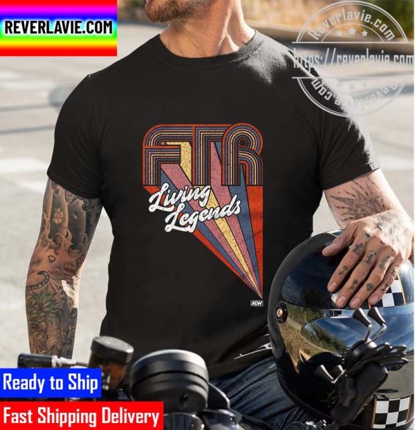 All Elite Wrestling FTR Living Legends Unisex T-Shirt
