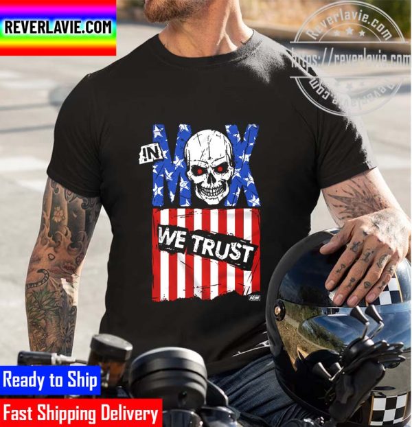 All Elite Wrestling Jon Moxley In Mox We Trust Unisex T-Shirt